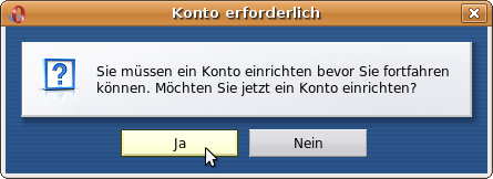 Konto einrichten? - Ja.